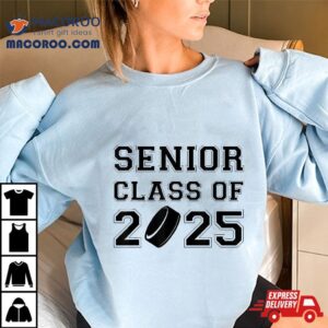 Class Of 2025 Senior Hockey Graduation Graduate Shirt