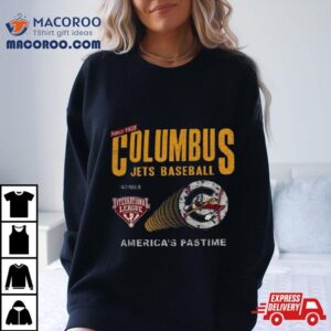 Columbus Jets Baseball Clippers America Rsquo S Pastime Tshirt