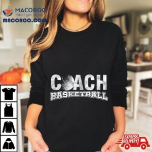 Cool Basketball Coach Team Sports Coaching Tshirt