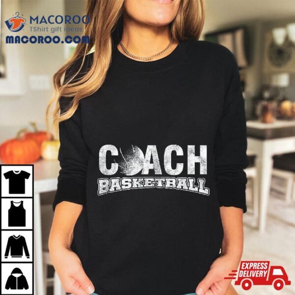 Cool Basketball Coach Team Sports Coaching Shirt