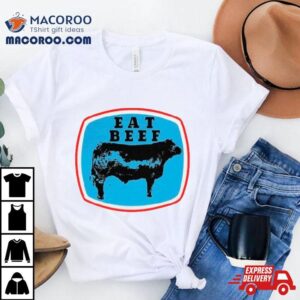 Cow Eat Beef Shirt