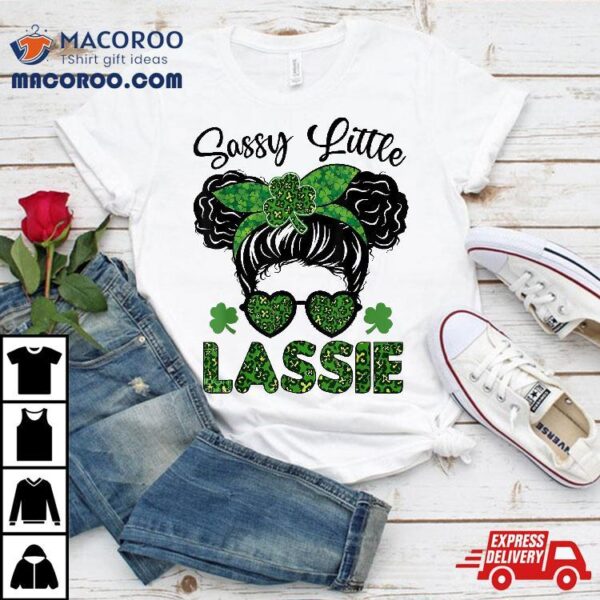 Cute Sassy Little Lassie St Patricks Day Kids Toddler Girls Shirt