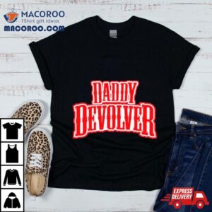 Daddy Devolver Tshirt