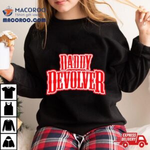 Daddy Devolver Tshirt