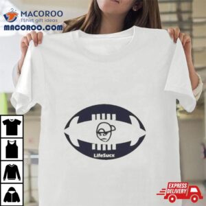 Dallas Cowboys Football Lifesucx Angry Guy Tshirt