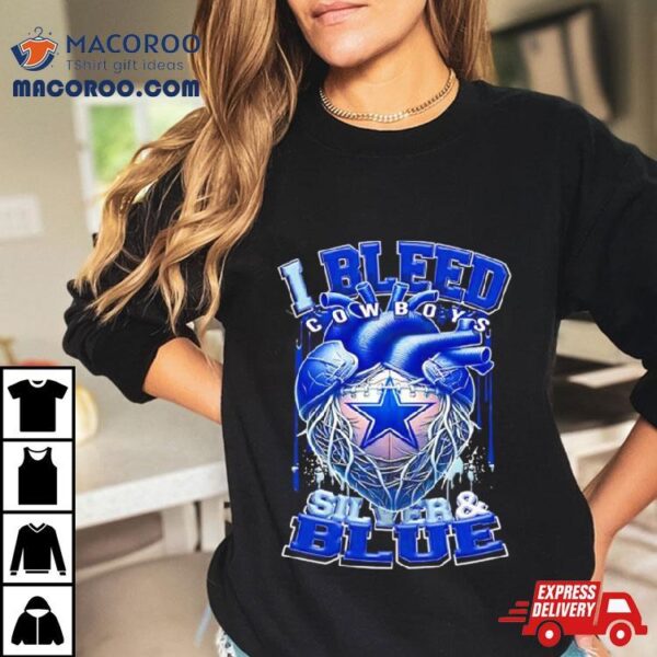 Dallas Cowboys In My Heart Silver Blue Heart I Bleed Cowboys Shirt