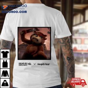 Dead By Daylight X Naughty Bear Shirt