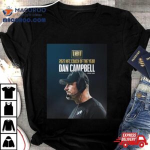 Detroit Lions Dan Campbell 101 Awards 2023 Nfc Coach Of The Year T Shirt