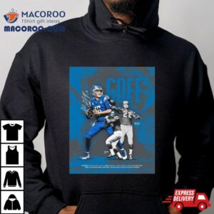 Detroit Lions Pr Jare Goff Is The Rd Qb In Franchise History To Win Multiple Playoff Games Joining Tobin Rote And Bobby Layne Tshirt