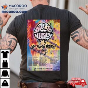 Dirty Honey Can Rsquo T Find The Brakes Tour Eu Uk Tshirt