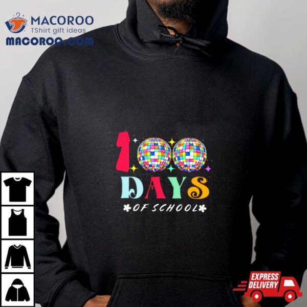 Disco 100 Days Of School Shirt