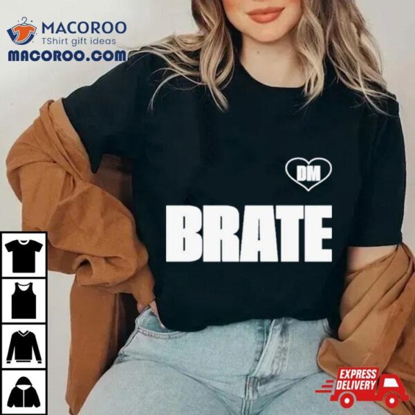 Dm Dejan Milojević Brate Heart Shirt