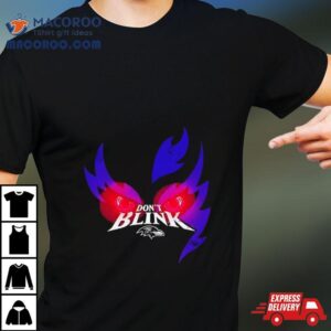 Don Rsquo T Blink Baltimore Ravens Football Fire Spots Tshirt