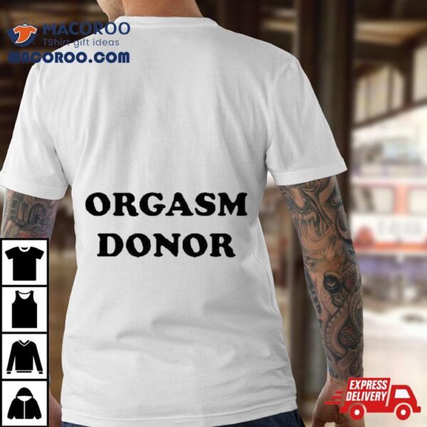 Donor Ask For Your Free Sample T Shirt