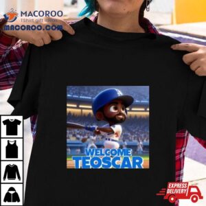 Doyersdave Welcome Teoscar Tshirt