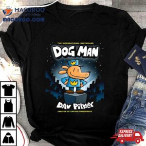 Dreamworks Animation Rsquo S Dog Man Will Release In Theaters On January Tshirt