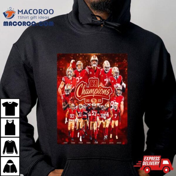 Eight Nfc Champions For The San Francisco 49ers Head To The Super Bowl Lvii T Shirt