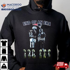 End Of Era Tom Brady And Bill Belichick New England Patriots Signature Shirt