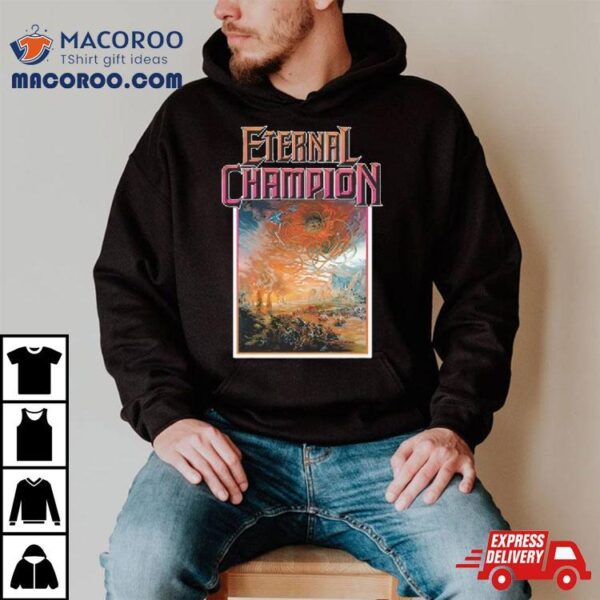 Eternal Champion Pantheon 2024 T Shirt