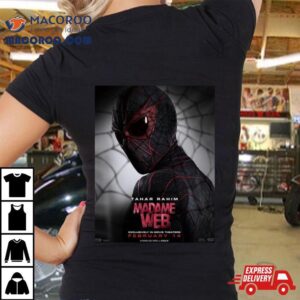 Ezekiel Tahar Rahim Madame Web Exclusively In Movie Theaters On February Tshirt