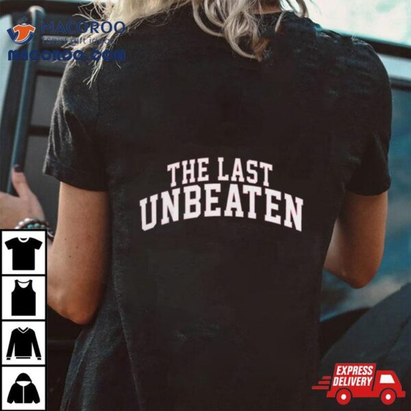 Field Of 68 Merch The Last Unbeaten T Shirts