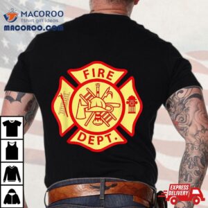 Fire Departt Logo Uniform Fireman Symbol Firefighter Gear Tshirt