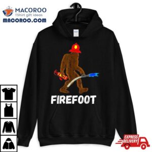 Fire Fighter Bigfoot Fireman Sasquatch Firefighter Tshirt