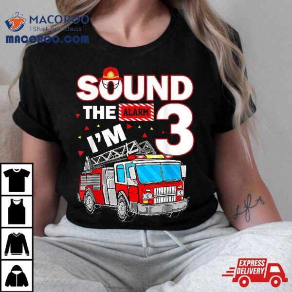 Fire Truck 3 Year Old Firefighter 3rd Birthday Boy Kids Shirt