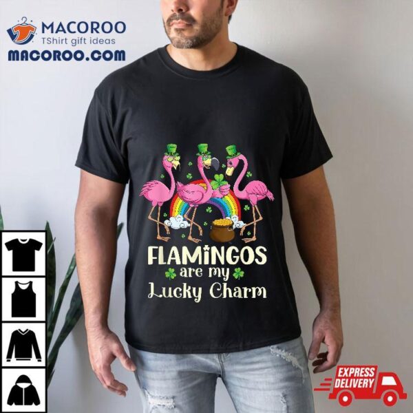 Flamingos Are My Lucky Charm St Patrick’s Day Shenanigan Shirt