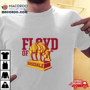 Floyd Of Rosedale Tshirt