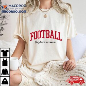 Football Taylor’s Version Shirt