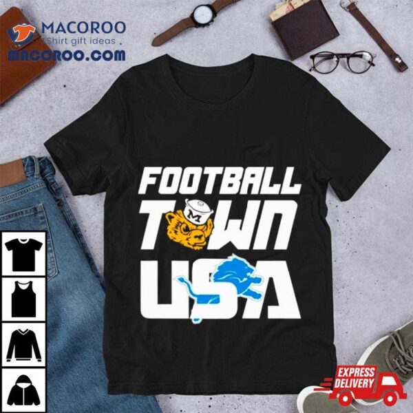 Football Town Usa Wolverines Lions Shirt