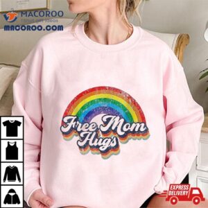 Free Mom Hugs Rainbow Heart Lgbt Flag Pride Month Tshirt