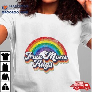 Free Mom Hugs Rainbow Heart Lgbt Flag Pride Month Tshirt