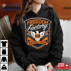 Freedom Factory Racing Team Tshirt