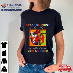 Freedom First 2023 World Tour Shirt