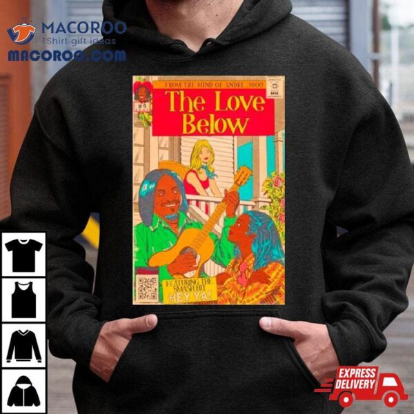 From The Mind Of Andre 3000 The Love Below Shirt