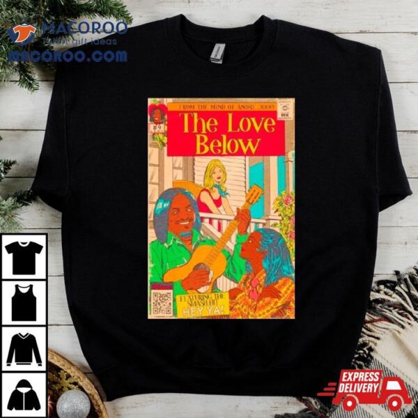 From The Mind Of Andre 3000 The Love Below Shirt