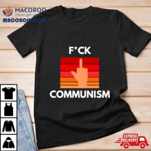 Fuck Communism Retro Shirt