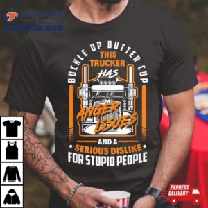 Funny Truck Driver Trucker Tshirt