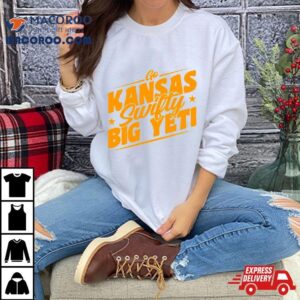 Go Kansas Swifty Big Yeti Chiefs Football Tshirt