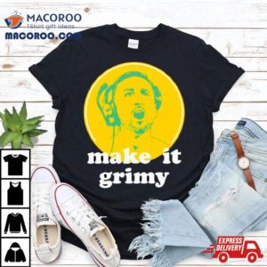 Green Bay Packers Matt Lafleur Make It Grimy Tshirt