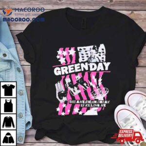 Green Day The American Dream Is Killing Me Tshirt