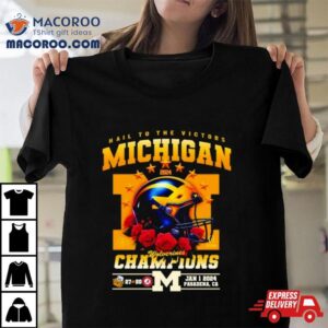 Hail To The Victor Michigan Wolverines 2024 Champions Helmet Shirt