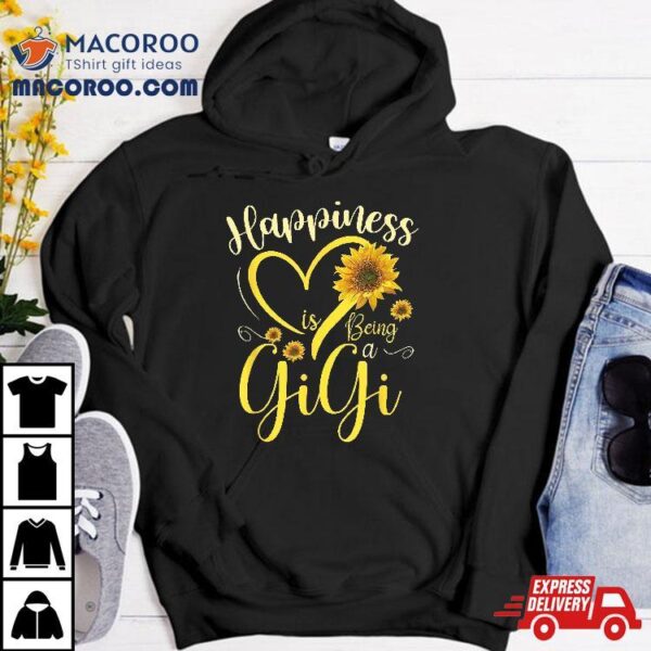 Happiness Is Being A Gigi Sunflower Mother’s Day Grandma Shirt