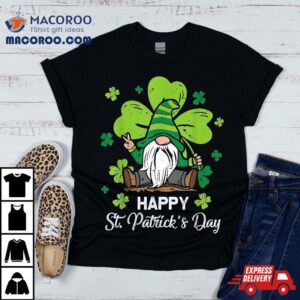 Happy St. Patrick’s Day Gnome Shamrock Saint Patrick Irish Shirt