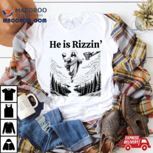 He Is Rizzin’ Funny Basketball Jesus Christian Religious Shirt