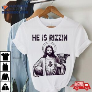 He Is Rizzin’ Jesus Christian Basketball Happy Easter Day Shirt