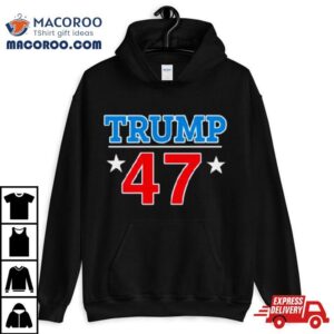 Hodgetwins Donald Trump 47 Shirt 3 Hodgetwins Donald Trump Tshirt