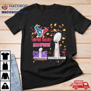 Houston Texans Super Bowl Lviii Champions Trophy Tshirt